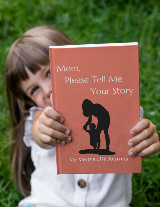 Mom Please Tell Me Your Story Hardcover Book