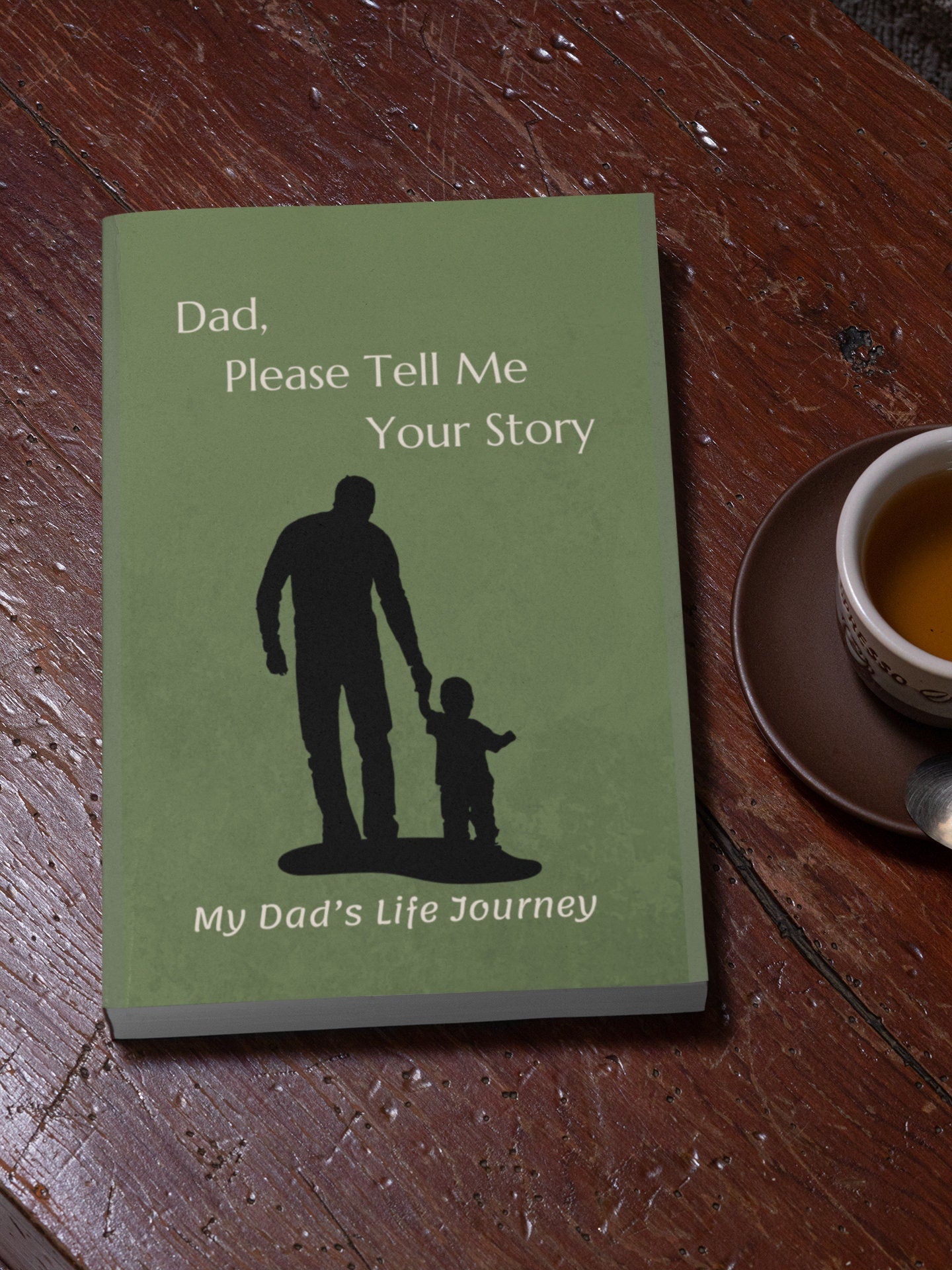 Dad, Tell Me your Story -Softcover